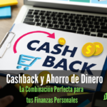 Cashback y Ahorro de Dinero