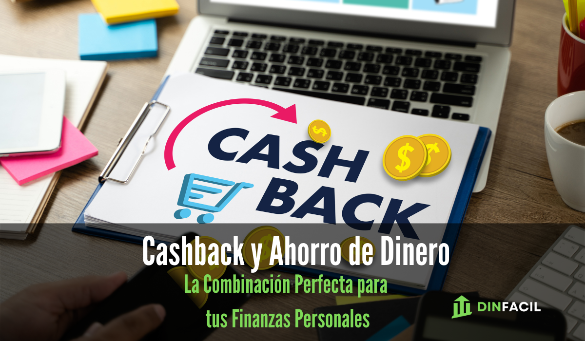 Cashback y Ahorro de Dinero