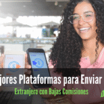 Las Mejores Plataformas para Enviar Dinero