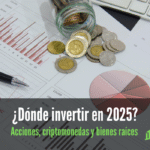 ¿Dónde invertir en 2025 Comparemos acciones, criptomonedas y bienes raíces