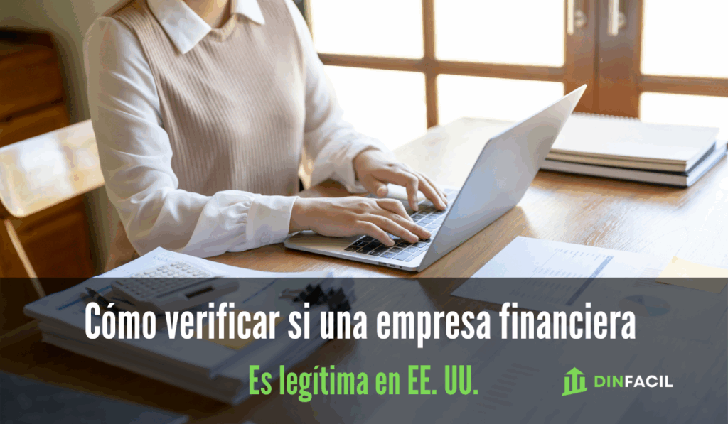 Cómo verificar si una empresa financiera es legítima en EE. UU. antes de entregar tus datos