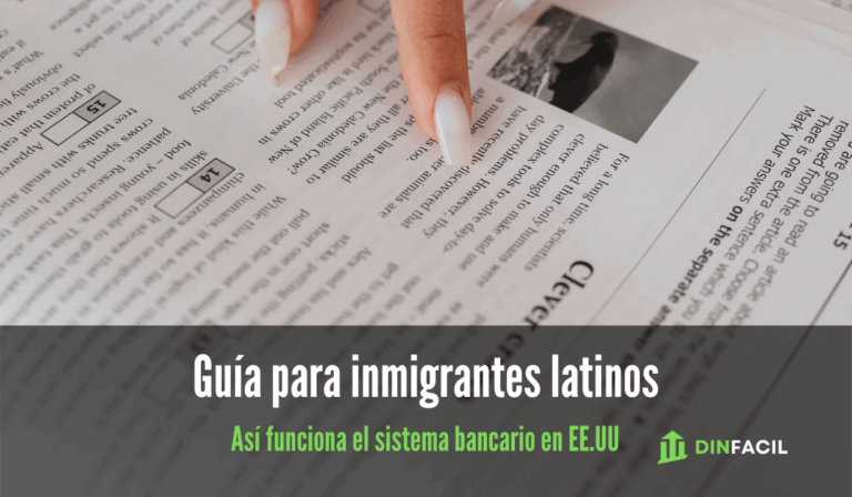 Guía para inmigrantes latinos Así funciona el sistema bancario en Estados Unidos (sin enredos)