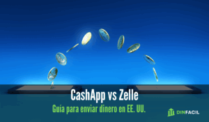 CashApp vs Zelle guía para inmigrantes que envían dinero en EE. UU.