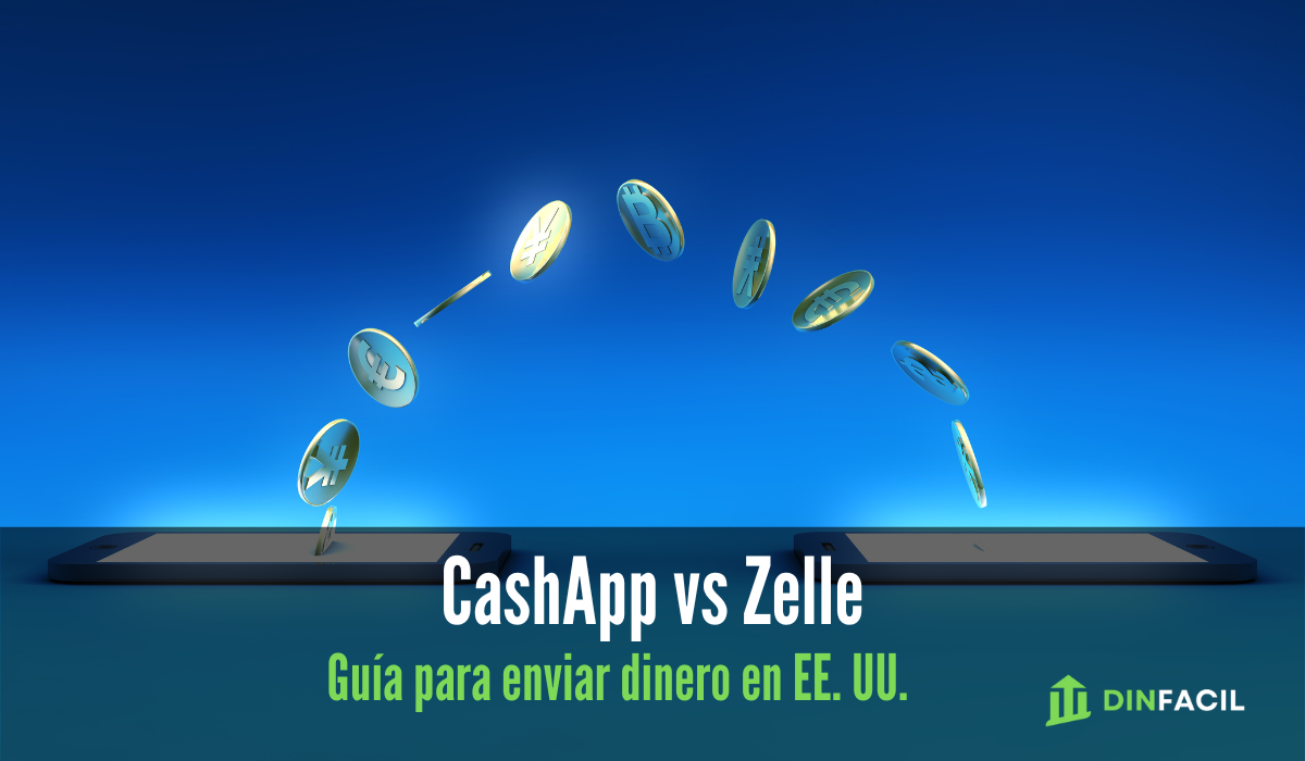 CashApp vs Zelle guía para inmigrantes que envían dinero en EE. UU.